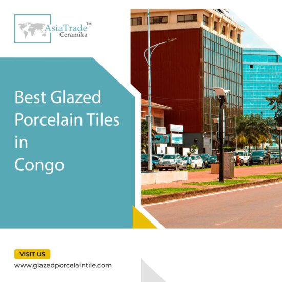 Glazed Porcelain Tiles in Congo