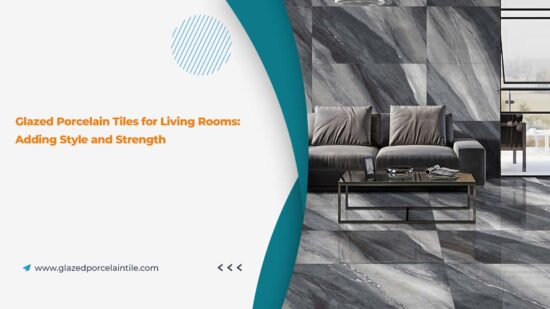 glazed porcelain tiles